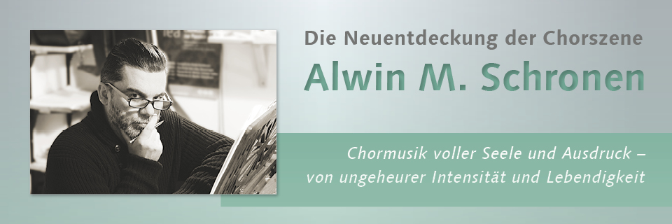 Alwin M. Schronen - Die Neuentdeckung der Chorszene
